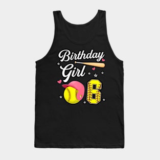 6Th Birthday Softball Player Themed Girls Six 6 Years Old Tank Top